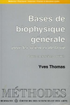 Bases de biophysique générale pour les sciences de la vie vignette